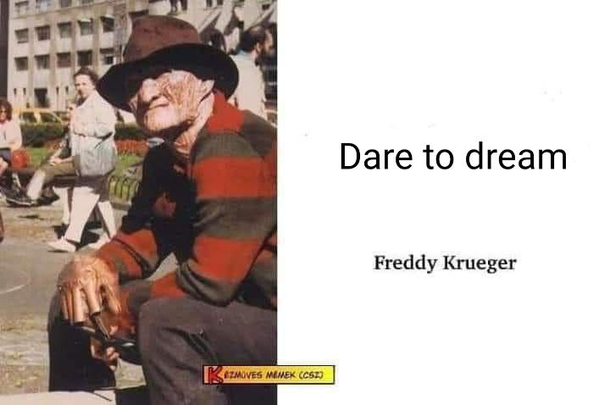 Dare to dream