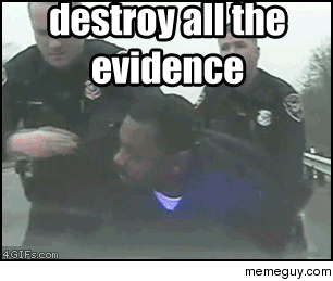 Destroy all evidence