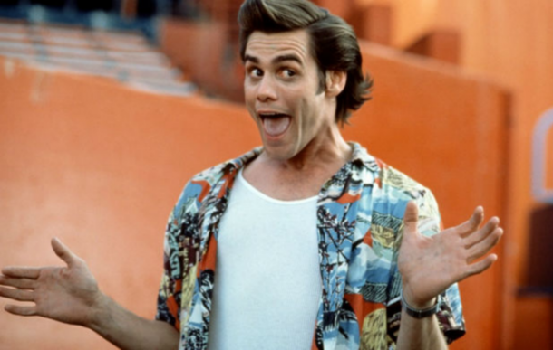 Did anyone else learn how to spell beautiful from Ace Ventura