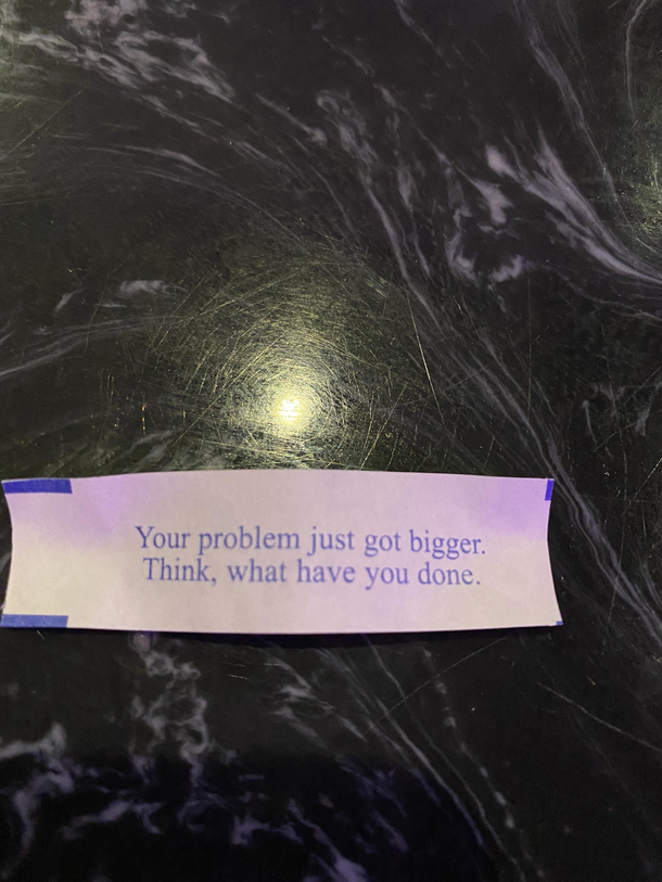 Did I just get Misfortune Cookie