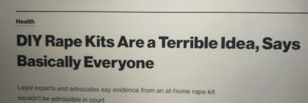 Do-It-Yourself Rape Kit Yes terrible idea