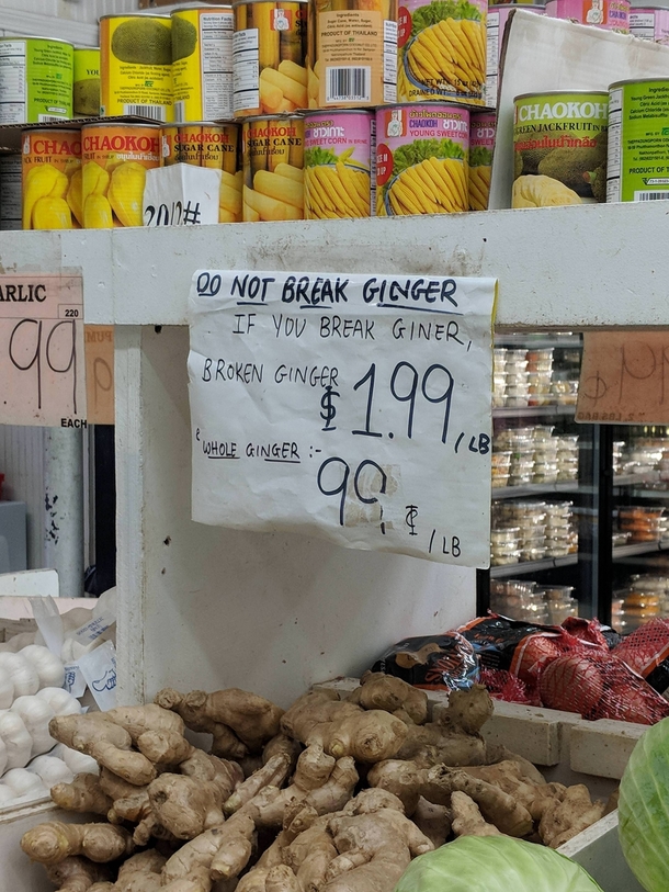 Do not break ginger