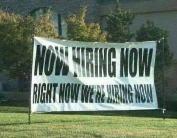 Do you think theyre hiring now or