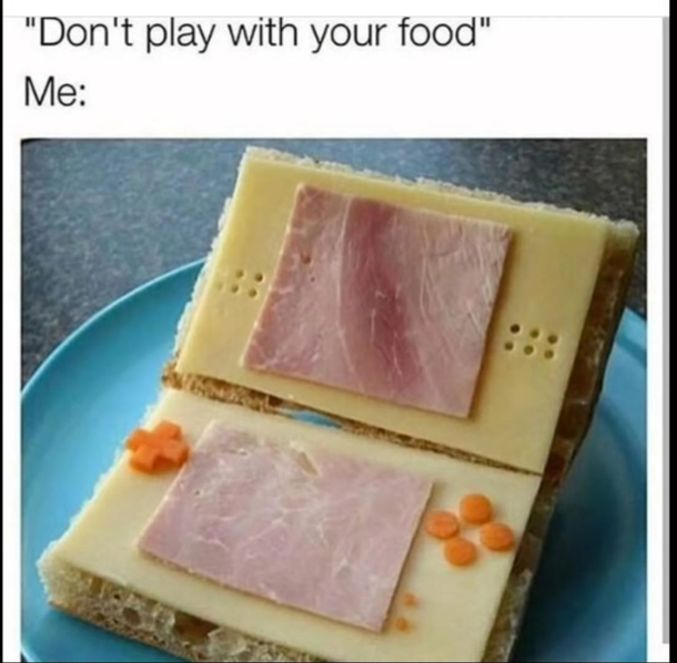 Dont play with your food