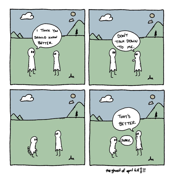 Dont talk down to me 