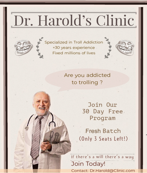 Dr Harold Treats Troll Addiction For Free