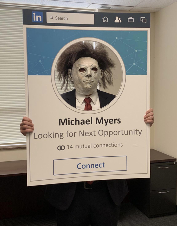 Dressing up as LinkedIn Michael Myers has still been my best office Halloween costume Check out Michaels resume in the comments