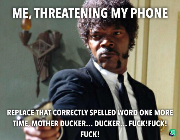 Ducking Autocorrect