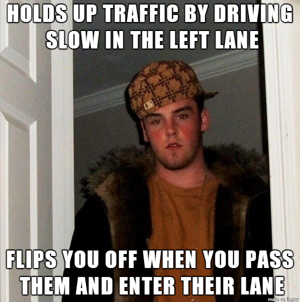 Dude the road doesnt belong to you