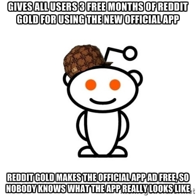 Enjoy the new reddit app while you can