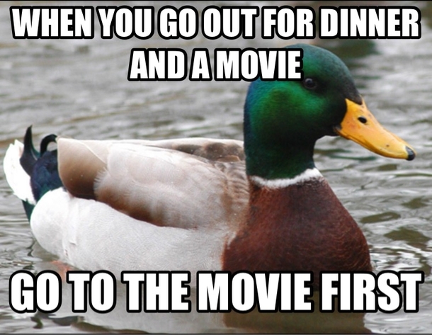 Especially if its a first date youll have something to talk about after