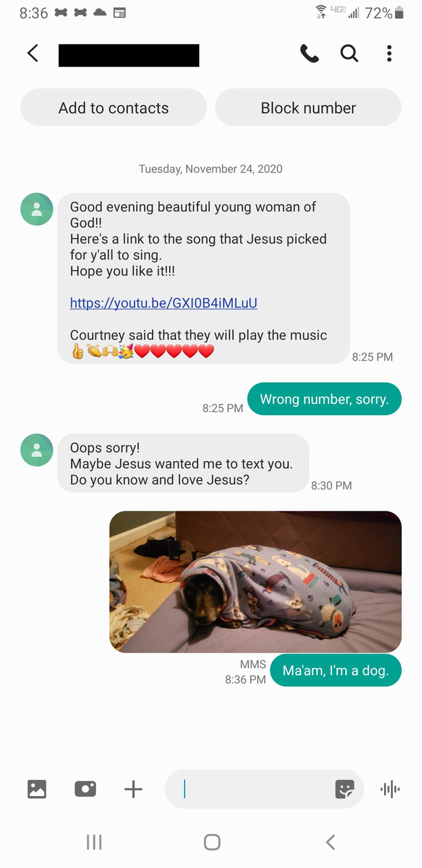 Even after I told them they had the wrong number they tried to continue the conversation