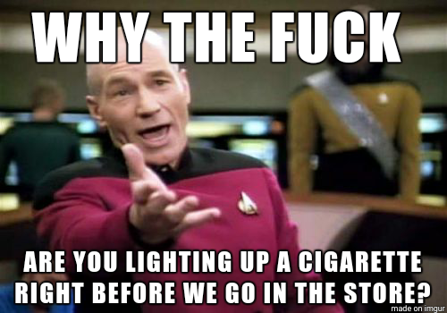 Even as a smoker I dont understand why someone would do this
