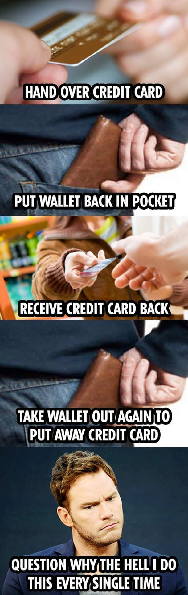 Every single time