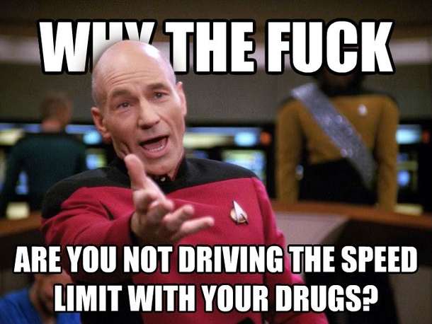 Every time I see the news report about people getting pulled over for speeding and arrested for drug posessiondistribution