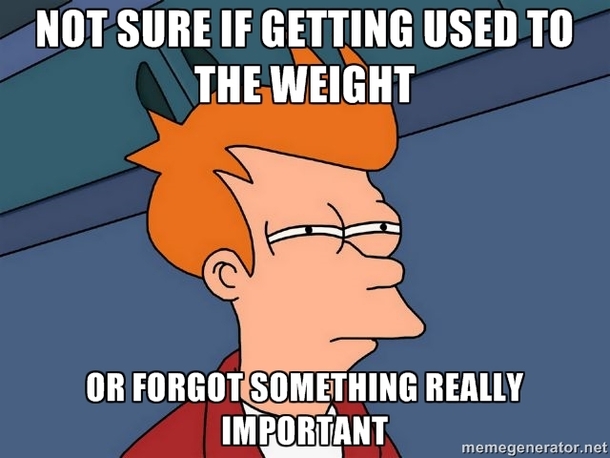 Every time I walk around campus and start to think my backpack feels light