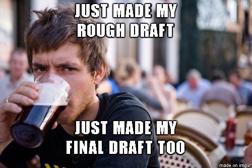 Everyone has done this at least once
