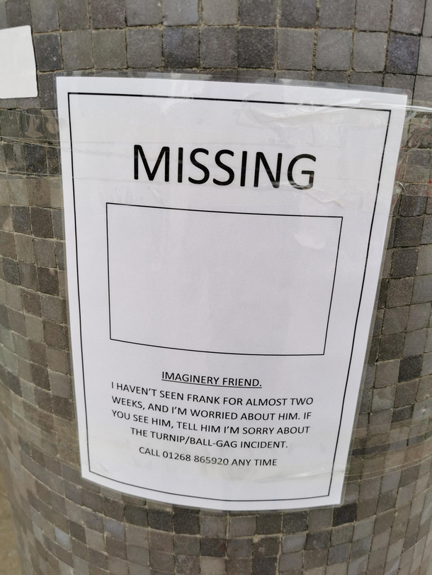 Everyone keep an eye out for Frank