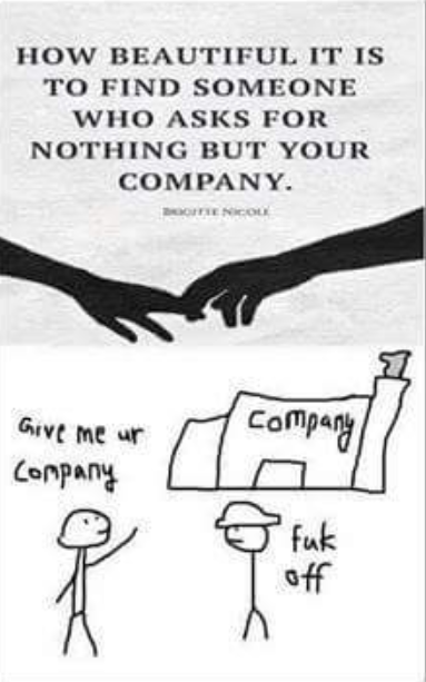 Everyone needs some company