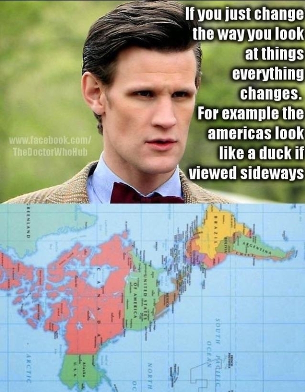 Everything changes with a different perspective