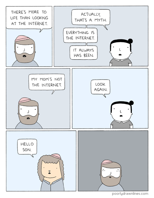 Everything is the internet