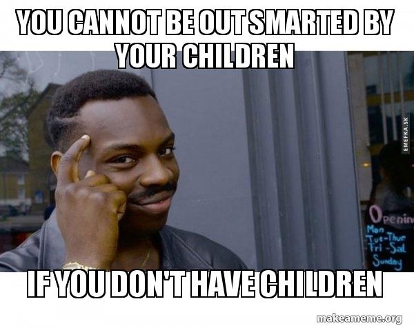 Facebook friends are complaining about their kids outsmarting them