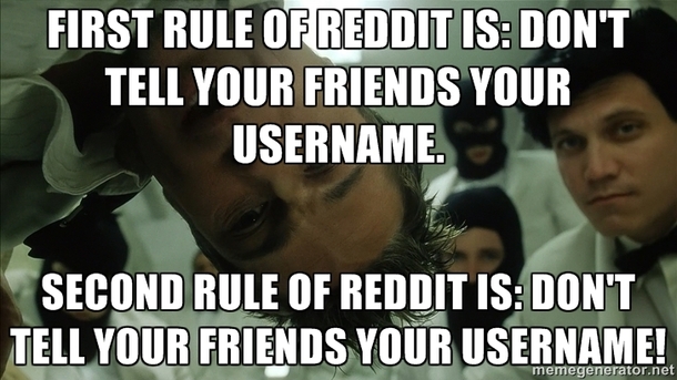 First Rule of reddit
