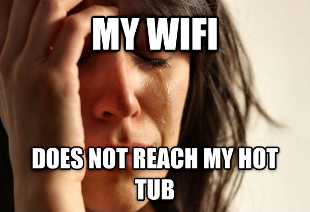 First World Problems