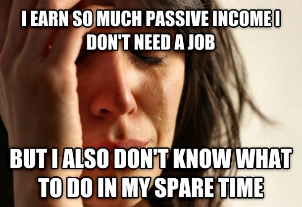 First World Problems - Money