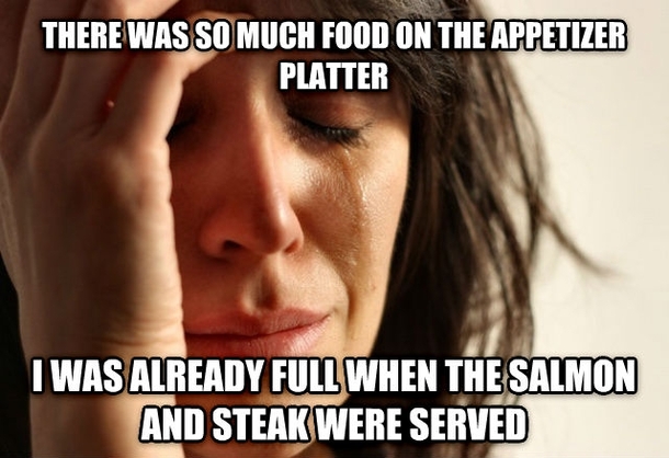 First World Restaurant Problems