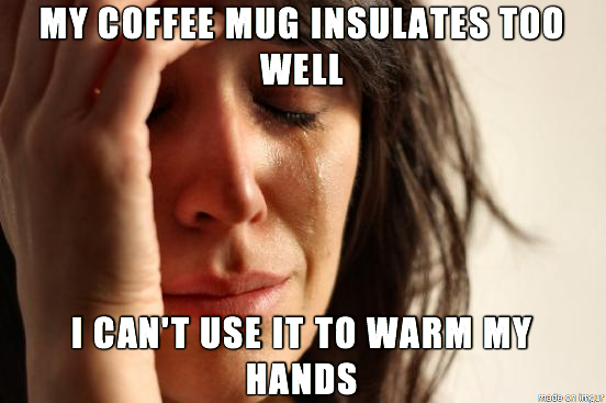 First world winter problems