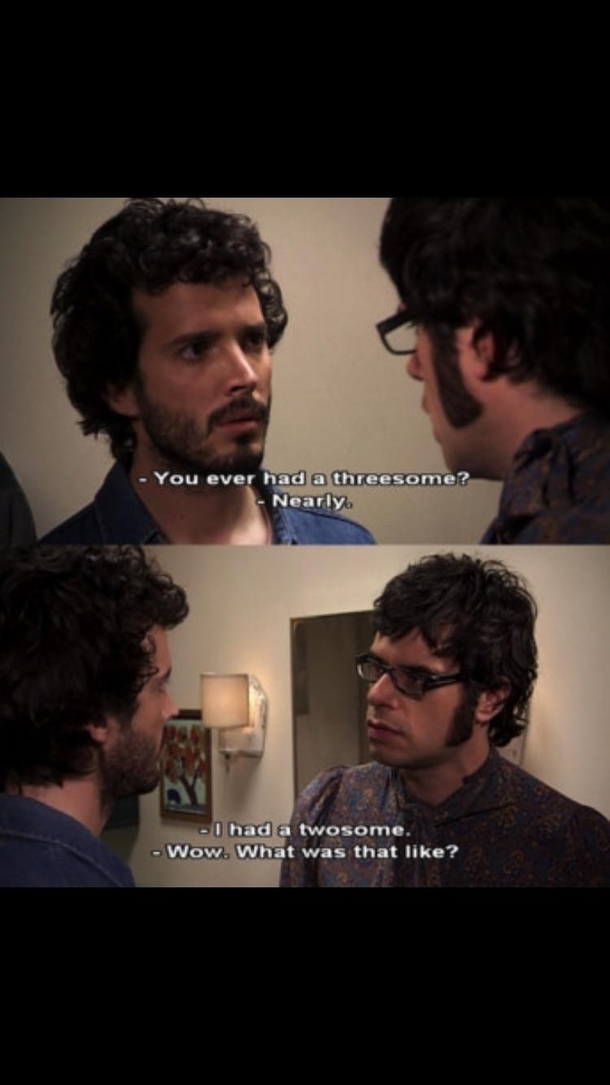 Flight of the Conchords was truly an underrated gem of a show