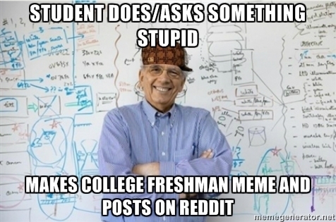 Found out one of my professors uses Reddit and looked at his post history