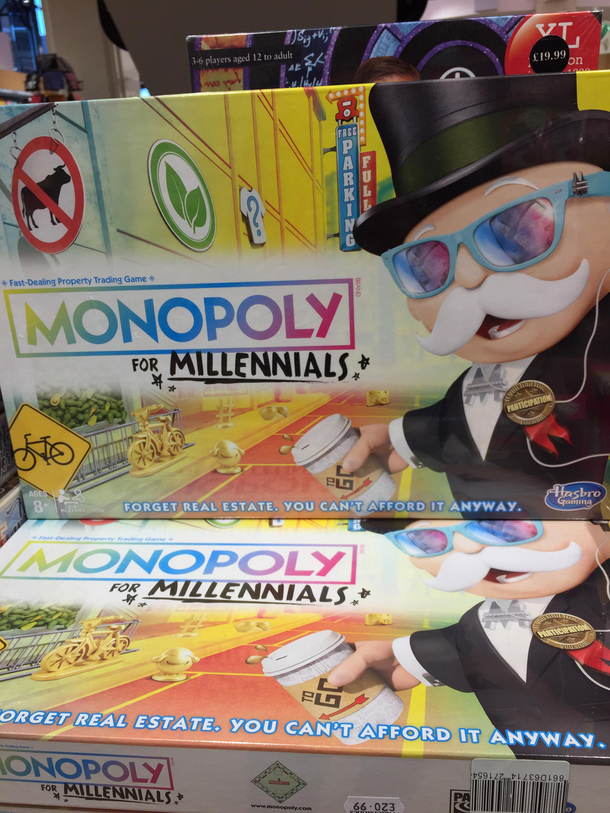 Found this absolute shambles monopoly for millennials