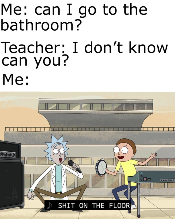 Found this on rrickandmorty and figured some of you would enjoy it Cant find the user to credit but I hope you laugh like I did
