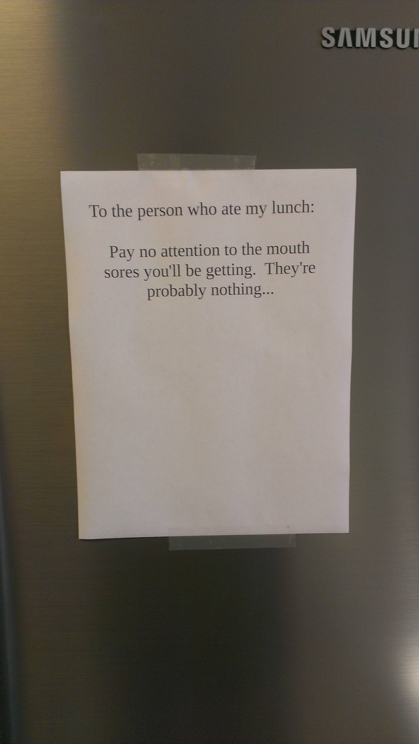 Found this on the fridge at work Im pretty concerned for a fellow coworker