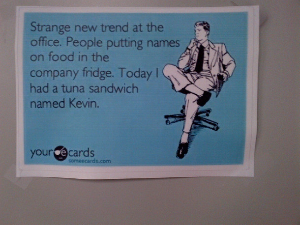 Found this on the fridge in the office today