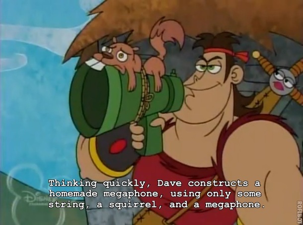From one of the most under-appreciated cartoons of all time Dave the Barbarian