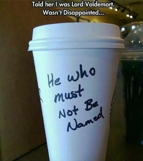 Getting a coffee as Voldemort 