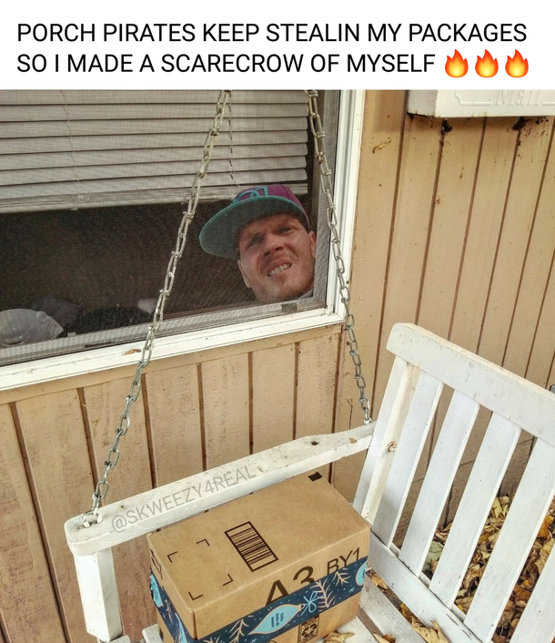 GOOD LUCK STEALIN MY PACKAGES NOW