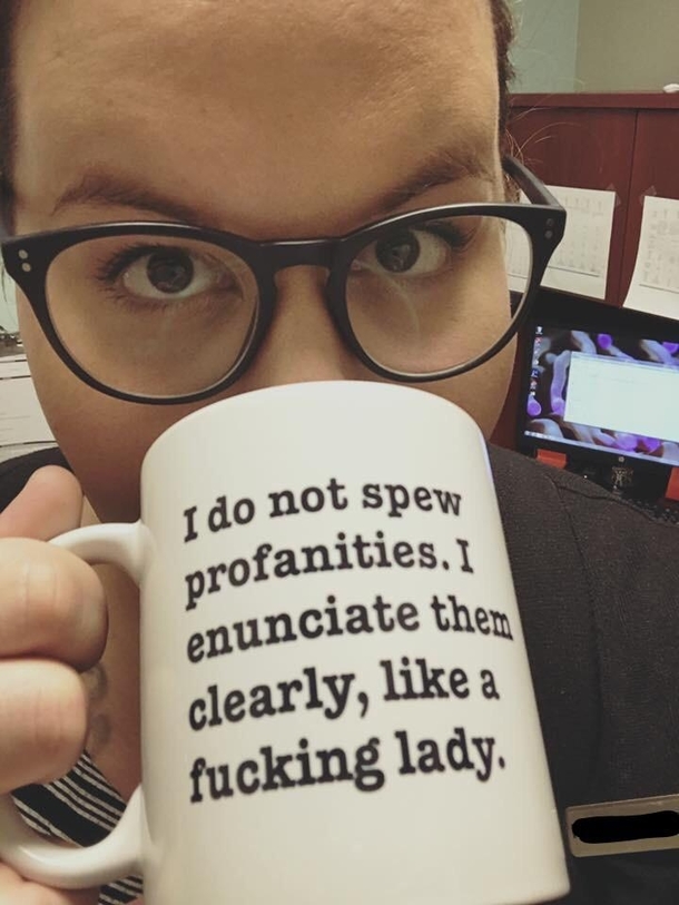 Got called in for a meeting with HR recently about appropriate language in the workplace the next day this gem mysteriously showed up on my desk