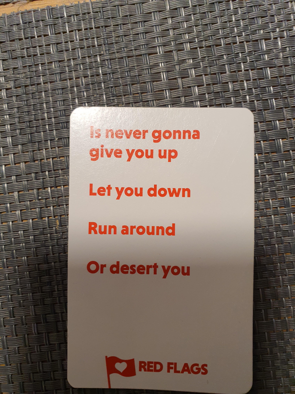 Got rick rolled in Red Flag the card game