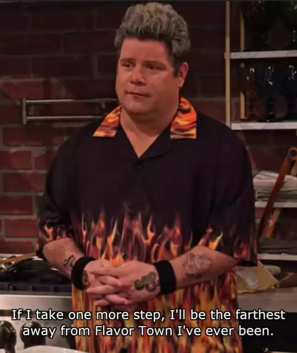 Gotta leave flavortown someday