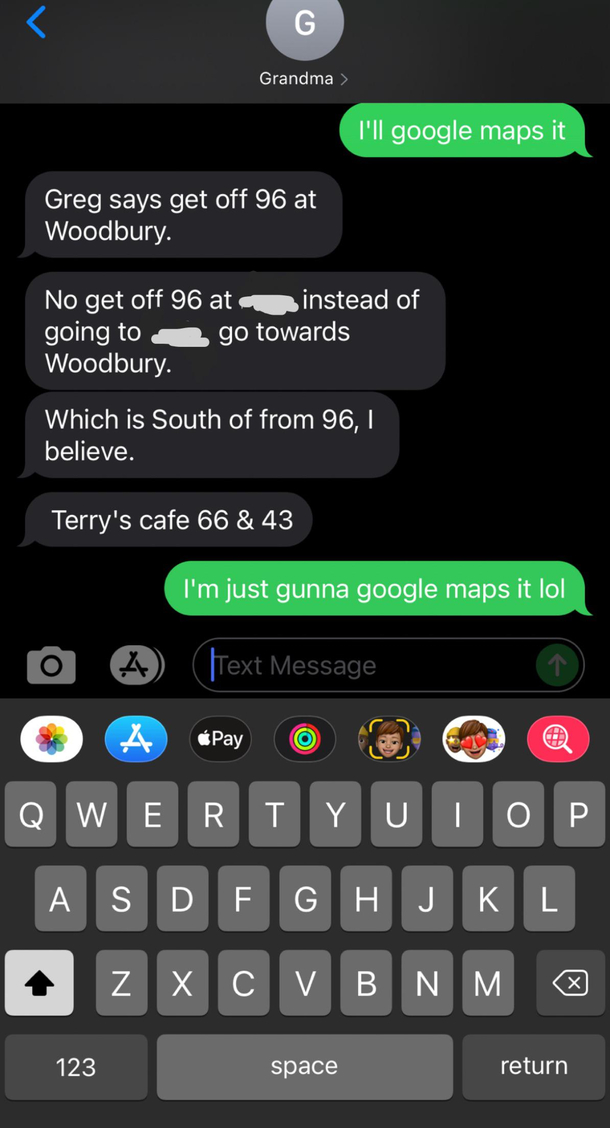 Grandma I said Id just google it 