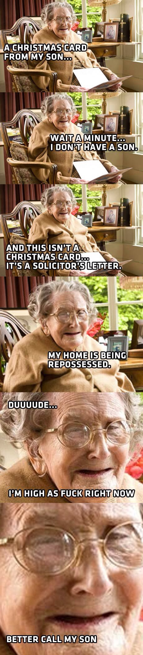 Grandmas tripping balls