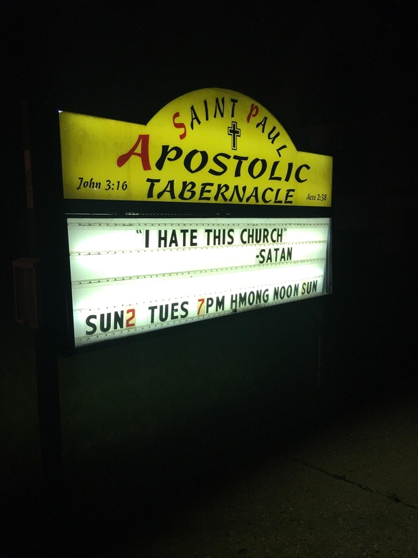 Great quote by Satan on a Church sign in Saint Paul MN