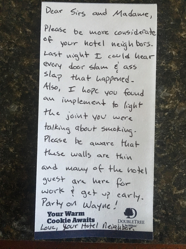 Had drunk hotel neighbors waking me up last night so I thought Id leave them a little note