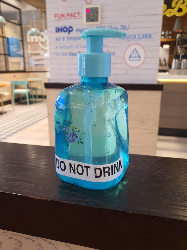 Hand sanitizer at our local ihop