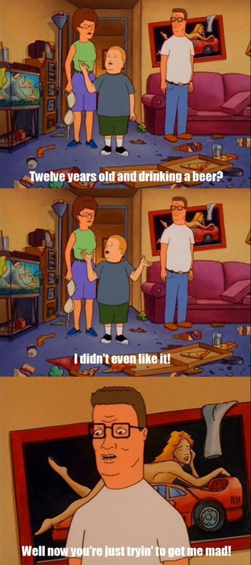 Hank Hill on his sons underage drinking