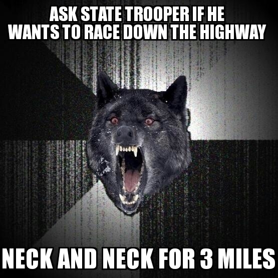 Happened at  am last night He said my STi looked fast
